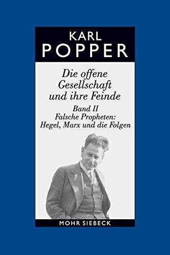 Die offene Gesellschaft und ihre Feinde 2 - Falsche Propheten Hegel, Marx und die Folgen (German language, 2003)