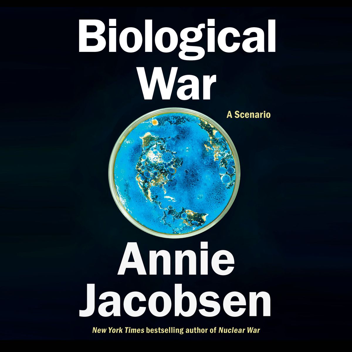 Annie Jacobsen: Biological War (Hardcover, english language, 2026, Dutton)