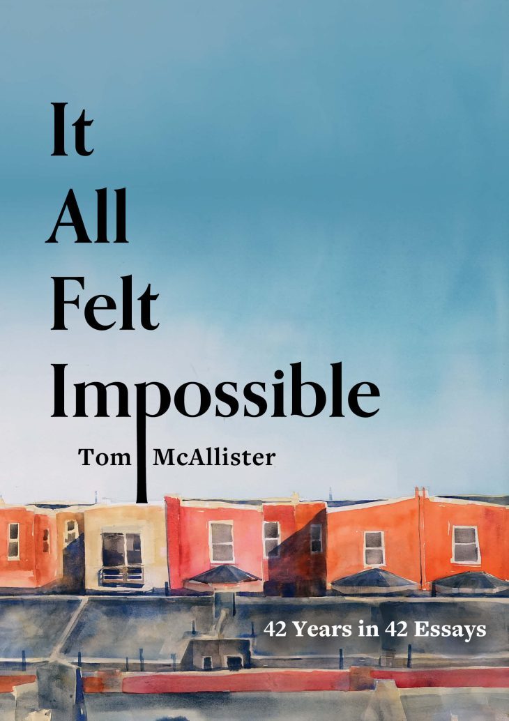 It All Felt Impossible (2025, Rose Metal Press, Incorporated)