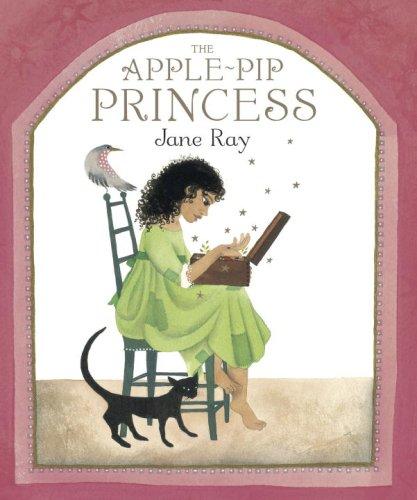 The Apple-Pip Princess (Hardcover, 2008, Candlewick, Candlewick Press)