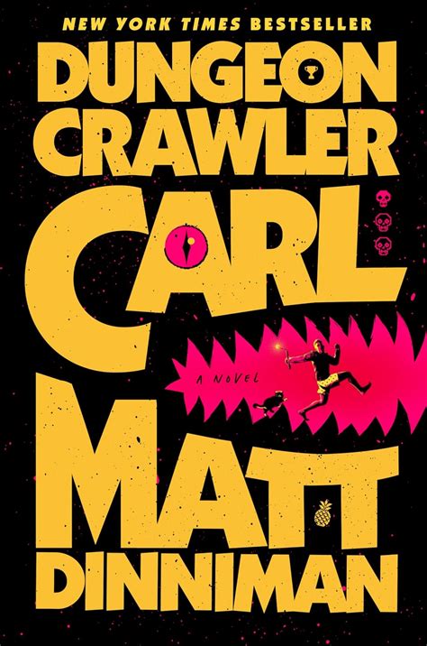 Matt Dinniman: Dungeon Crawler Carl (2020, Ace)