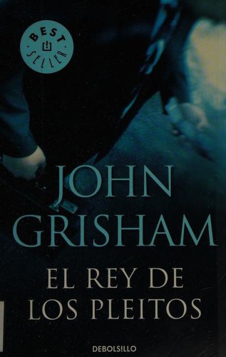 El rey de los pleitos (Spanish language, 2010, DEBOLSILLO)