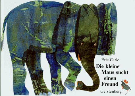 Die kleine Maus sucht einen Freund. (Hardcover, German language, 1991, Gerstenberg)