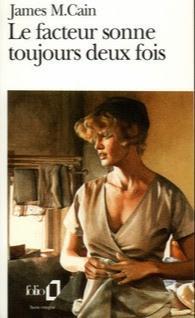 James M. Cain: Le Facteur sonne toujours deux fois (French language, Éditions Gallimard)
