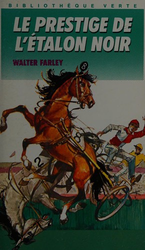 Le Prestige de l'Etalon Noir (French language, 1988, Hachette)
