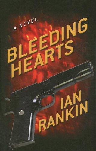 Bleeding Hearts (Hardcover, 2007, Thorndike Press)
