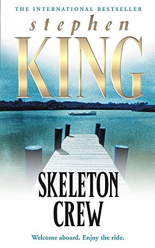 Stephen King, Stephen King: Skeleton Crew (Paperback, 2006, Hodder Mobius)