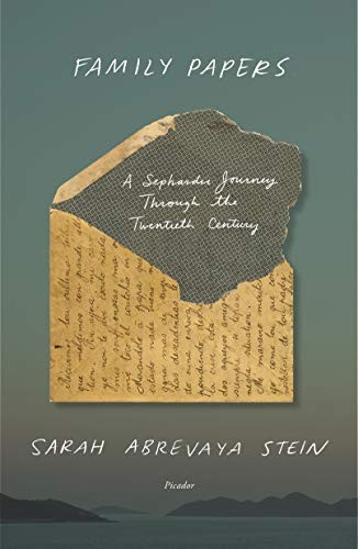 Sarah Abrevaya Stein: Family Papers (Paperback, Picador)