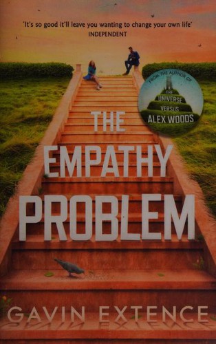 Gavin Extence: Empathy Problem (2018, Hodder & Stoughton)