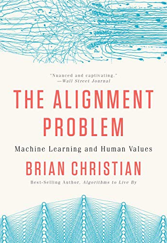 Brian Christian: The Alignment Problem (Paperback, W. W. Norton & Company)