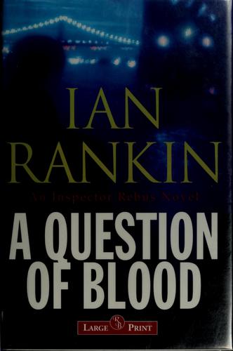 A Questin of Blood (Large Print) (Hardcover, 2003, Recorded Books)