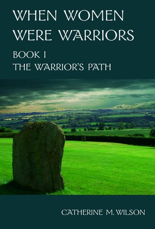 The Warrior's Path (2008, Shield Maiden Press)