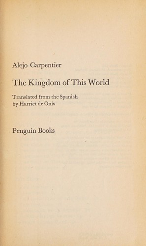 Alejo Carpentier: The kingdom of this world (1975, Penguin)