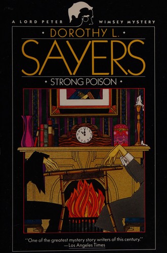 Strong Poison (A Lord Peter Wimsey Msytery) (Paperback, 1993, Perennial)