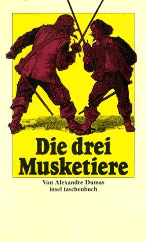 Die drei Musketiere. (Paperback, German language, 2000, Insel, Frankfurt)