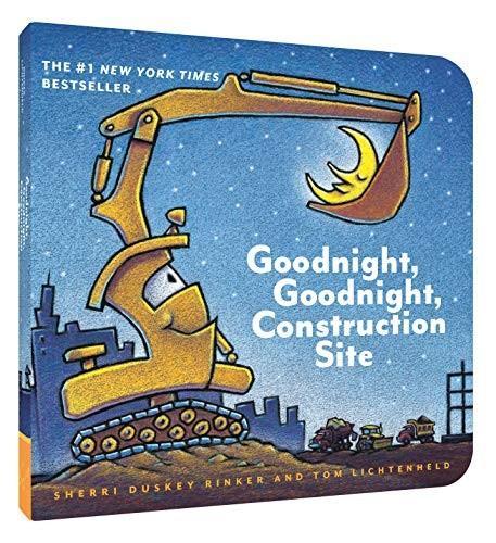 Goodnight, Goodnight Construction Site (Board Book for Toddlers, Children’s Board Book) (2017)