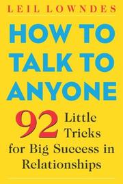 Leil Lowndes: How to Talk to Anyone (Paperback, 2003, McGraw-Hill)