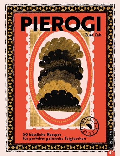 Zuza Zak: Pierogi (Hardcover, German language, 2023, Christian)