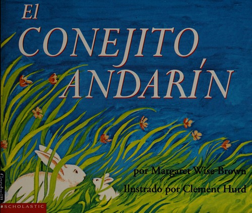 El conejito andarin (Spanish language, 1999, Scholastic Inc.)