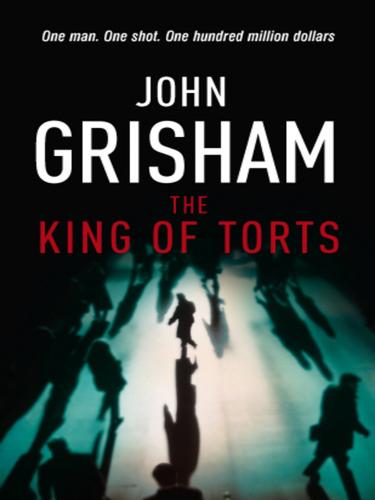 The King of Torts (EBook, 2010, Random House Group Limited)