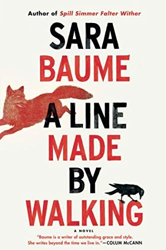 Line Made by Walking (Paperback, 2018, Mariner Books)