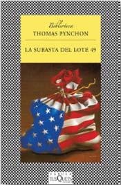 La Subasta Del Lote 49 (Paperback, 2014, Tusquets)