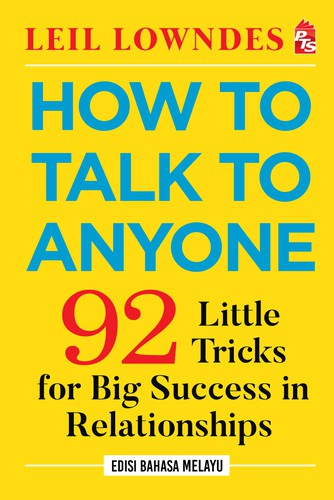 Leil Lowndes: How to Talk to Anyone (Paperback, Malay language, 2020, PTS Publishing House)