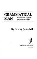 Jeremy Campbell, Jeremy Campbell, Jeremy Campbell: Grammatical man (1982, Simon and Schuster)