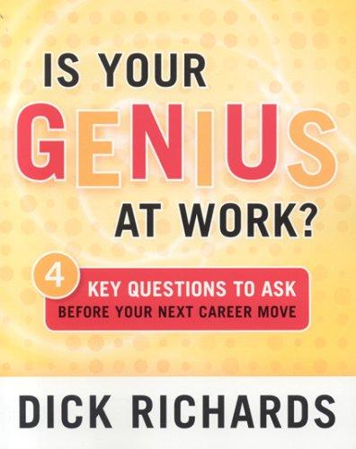 Is your genius at work? (2005, Davies-Black Pub.)