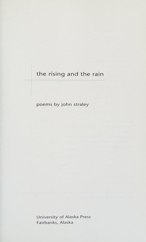 John Straley: The rising and the rain (2008, University of Alaska Press)