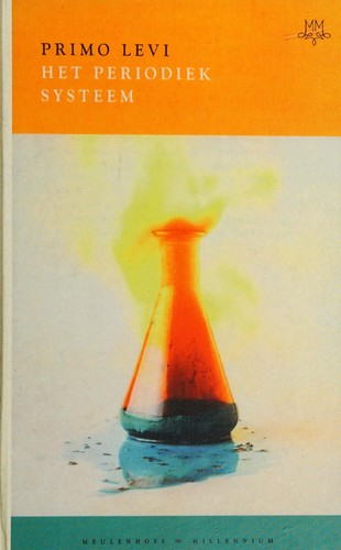 Primo Levi: Het periodiek systeem (Dutch language, 2009, Meulenhoff Millennium)