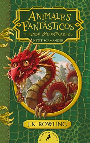 J.K. Rowling, Alicia Dellepiane Rawson: Animales fantásticos y dónde encontrarlos (Paperback, Spanish language, Salamandra Bolsillo)