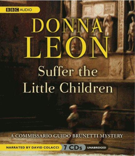 Suffer the Little Children (AudiobookFormat, 2007, BBC Audiobooks America)