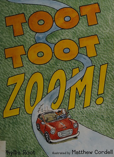 Toot Toot Zoom! (2009, Candlewick Press)
