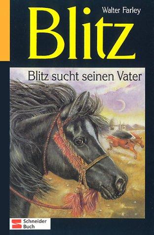 Blitz sucht seinen Vater (Hardcover, German language, 1993, Egmont Franz Schneider Verlag)
