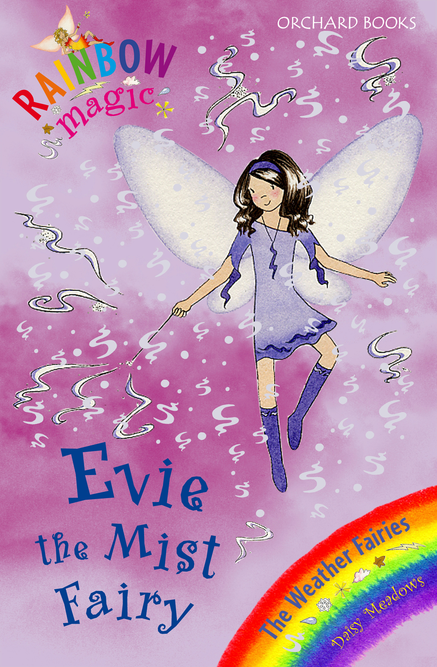 Daisy Meadows: Evie the Mist Fairy (Rainbow Magic) (2008, Paw Prints 2008-02-12)