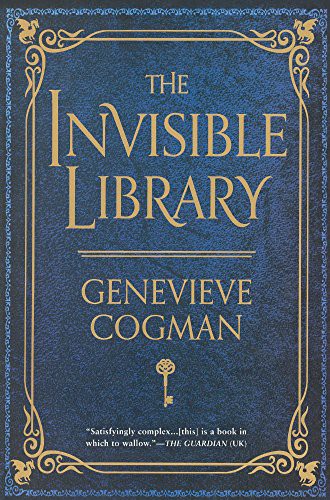 Genevieve Cogman: The Invisible Library (Hardcover, Turtleback)
