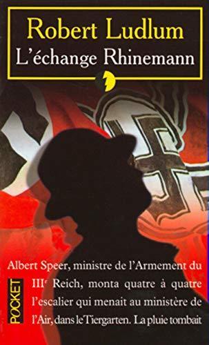 L'échange Rhinemann (French language, 1999, Presses Pocket)