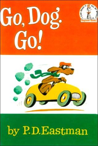 Go, Dog. Go! (I Can Read It All by Myself Beginner Books) (1999, Sagebrush Education Resources)