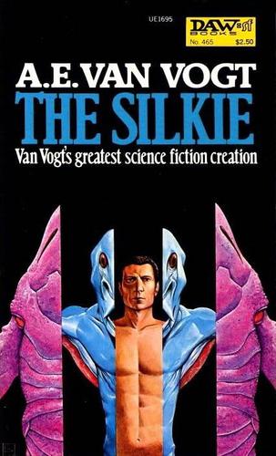 A. E. van Vogt: The Silkie (Paperback, Daw Books)