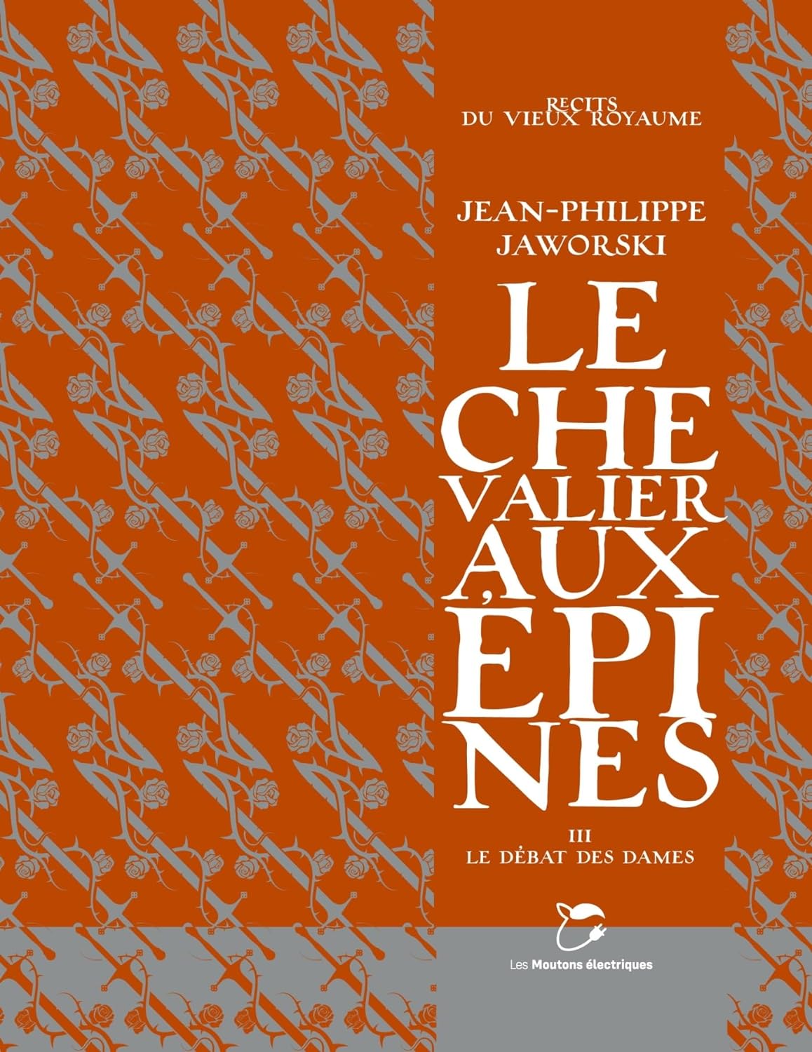 Jean-Philippe Jaworski: Le débat des dames (Hardcover, french language, Les Moutons Électriques)
