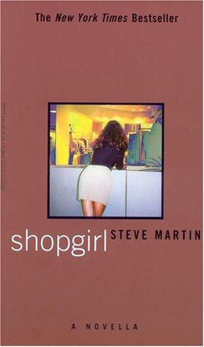 Steve Martin: SHOPGIRL (2006, Hyperion)