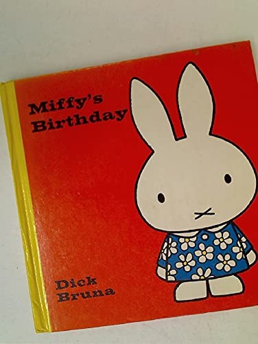 Miffy's birthday (1971, Methuen, London: Methuen 1978.)