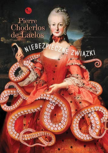 Pierre Choderlos de Laclos: Niebezpieczne zwiazki (Paperback, Wydawnictwo MG)