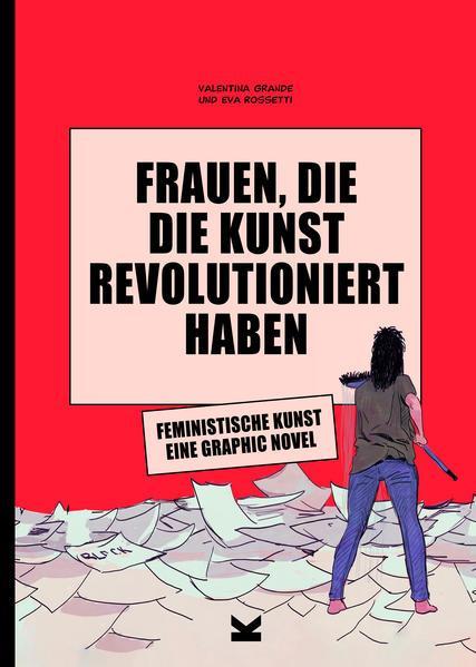 Valentina Grande: Frauen, die die Kunst revolutioniert haben. Feministische Kunst (German language, 2021)