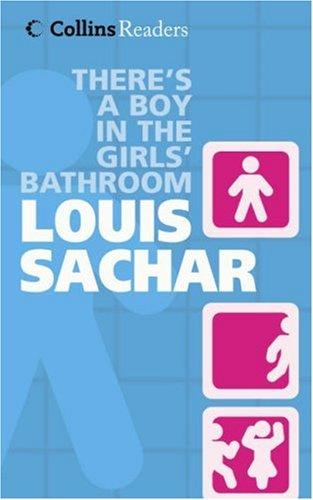 There's a Boy in the Girl's Bathroom (Cascades) (Hardcover, 2004, Collins Educational)