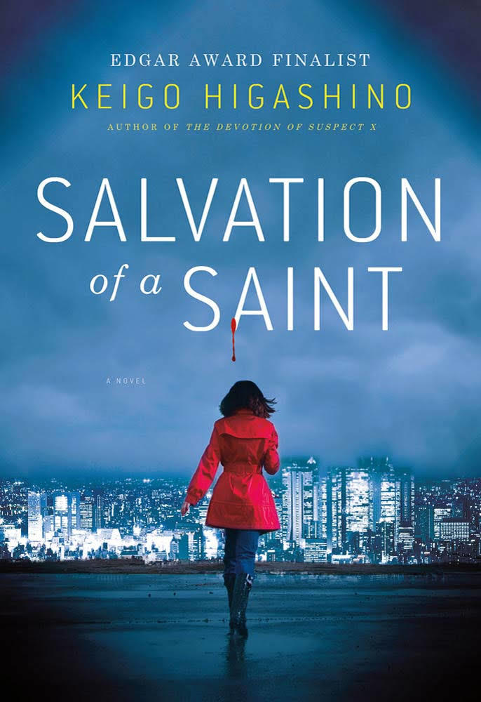 Keigo Higashino: Salvation of a Saint (2012, Minotaur Books)
