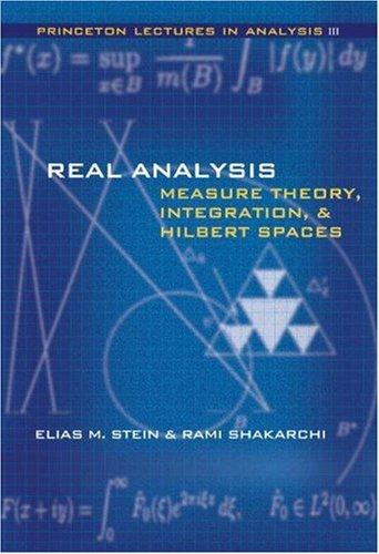 Rami Shakarchi, Elias M. Stein: Real Analysis (Hardcover, 2005, Princeton University Press)