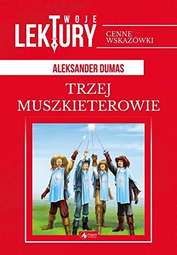 Trzej Muszkieterowie (Hardcover, 2019, Dragon)