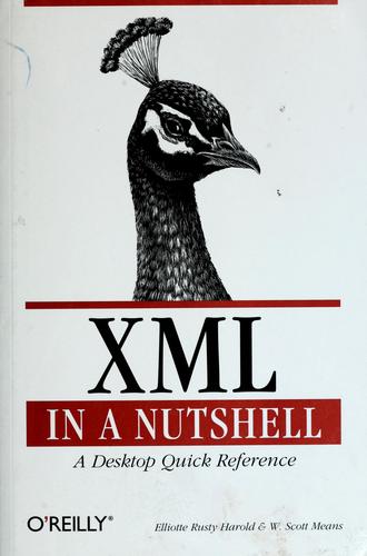 Elliotte Rusty Harold, W. Scott Means: XML in a nutshell (2001, O'Reilly)